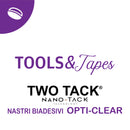TWO TACK OPTI-CLEAR - nastro biadesivo