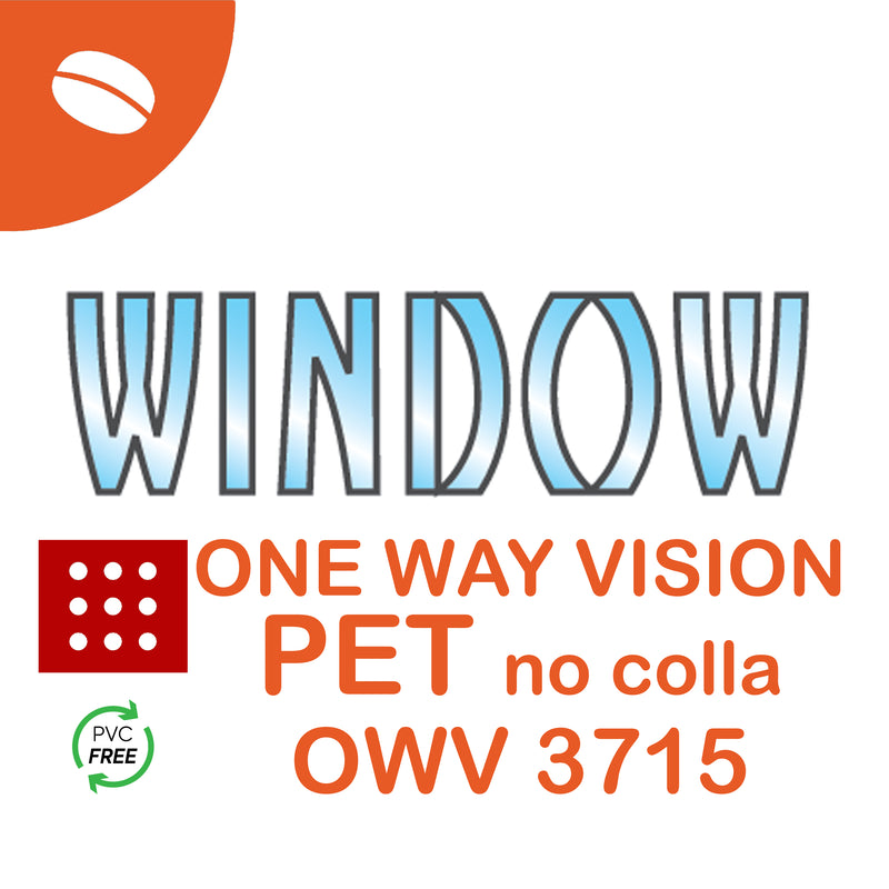 FILM PET ONE WAY - senza colla